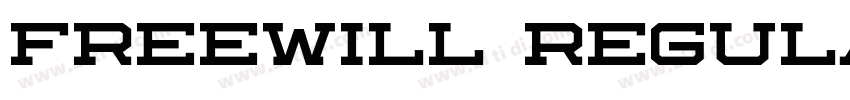 Freewill Regular字体转换 Freewill Regular字体转换